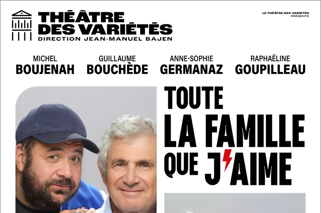 Affiche du spectacle : Toute la famille que j’aime