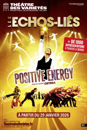 Affiche du spectacle : Les Echos-Liés : Positive energy